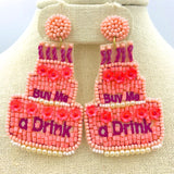 "Buy Me a Drink" Pink Birthday Cake Seed Bead Earrings - Beaded (3.0x1.5in)